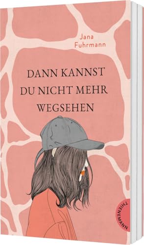Dann kannst du nicht mehr wegsehen: Fesselnder Roman über eine engagierte Tierschützerin von Thienemann in der Thienemann-Esslinger Verlag GmbH