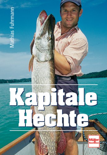 Kapitale Hechte von Müller Rüschlikon