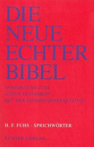 Die Neue Echter-Bibel. Kommentar: Sprichwörter: 35. Lieferung von Echter