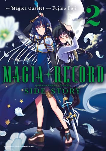 Magia Record: Puella Magi Madoka Magica Side Story - Tome 02: Tome 2 von Meian