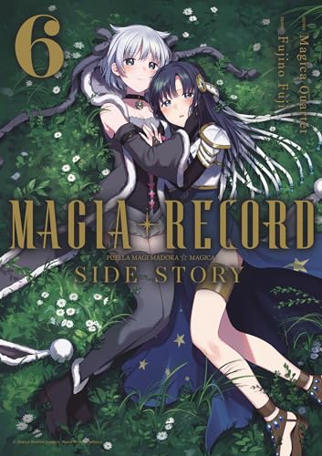 Magia Record: Puella Magi Madoka Magica Side Story - Tome 06 von Meian
