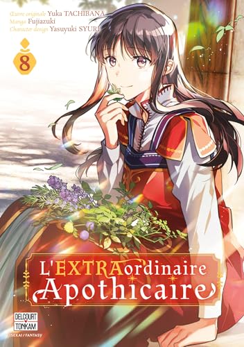 L'EXTRAordinaire Apothicaire T08 - Édition Spéciale von DELCOURT