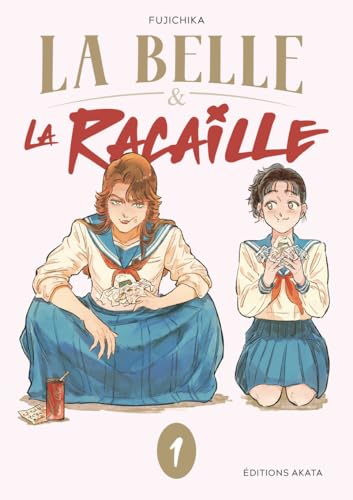 La Belle et la Racaille - Tome 1 von AKATA