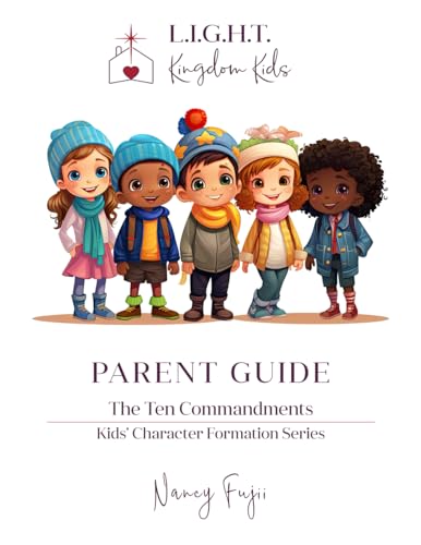 The Ten Commandments: Parent Guide (Kids’ Character Formation Series) von Credo House Publishers