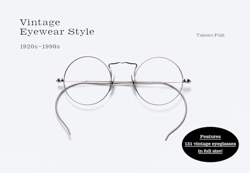 Vintage Eyewear Style: 1920s–1990s von Schiffer Publishing Ltd