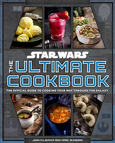 Star Wars: The Ultimate Cookbook: The Official Guide to Cooking Your Way Through the Galaxy von Insight