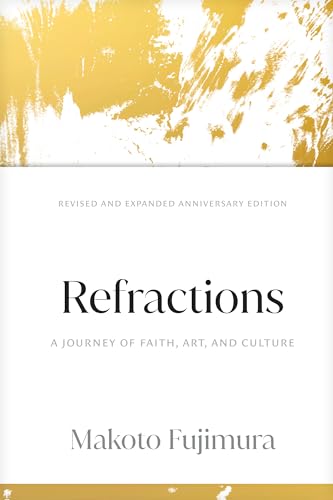Refractions: A Journey of Faith, Art and Culture von NavPress Publishing Group