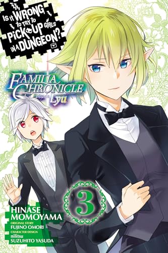 Is It Wrong to Try to Pick Up Girls in a Dungeon? Familia Chronicle Episode Lyu, Vol. 3 (manga) (IS WRONG PICK UP GIRLS DUNGEON FAMILIA LYU GN) von Yen Press