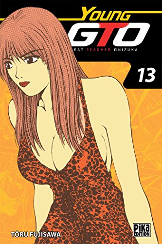 GTO - Young GTO T13 GTO - Young GTO T13 von PIKA