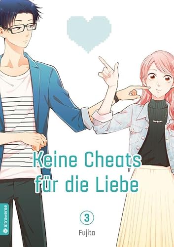 Keine Cheats für die Liebe 03 von Altraverse GmbH