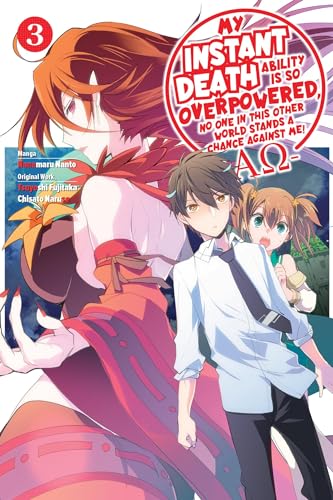 My Instant Death Ability Is So Overpowered, No One in This Other World Stands a Chance Against Me! ―: AO―, Vol. 3 (manga) (INSTANT DEATH ABILITY IS SO OVERPOWERED GN) von Yen Press