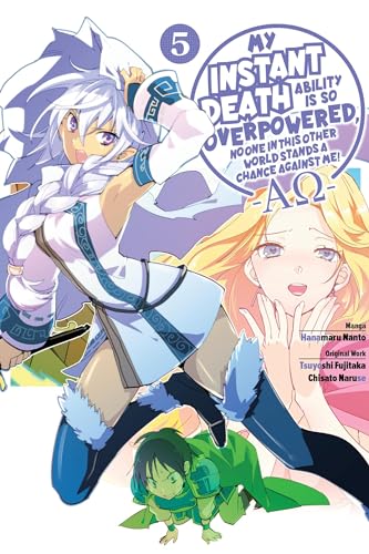 My Instant Death Ability Is So Overpowered, No One in This Other World Stands a Chance Against Me! ―: AO―, Vol. 5 (manga) (INSTANT DEATH ABILITY IS SO OVERPOWERED GN)