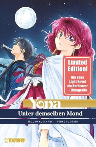 Yona - Light Novel - Limited Edition: Unter demselben Mond von TOKYOPOP GmbH