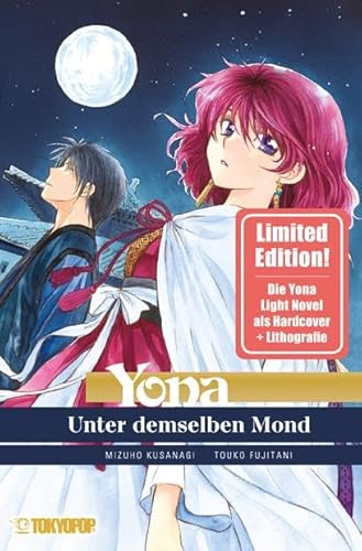 Yona - Light Novel - Limited Edition: Unter demselben Mond von TOKYOPOP GmbH