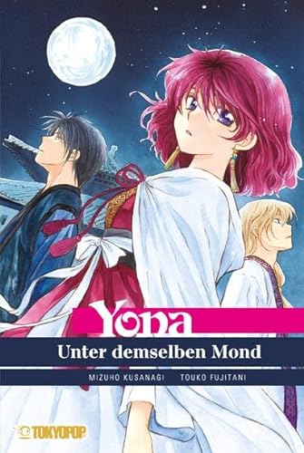 Yona - Light Novel: Unter demselben Mond von TOKYOPOP GmbH