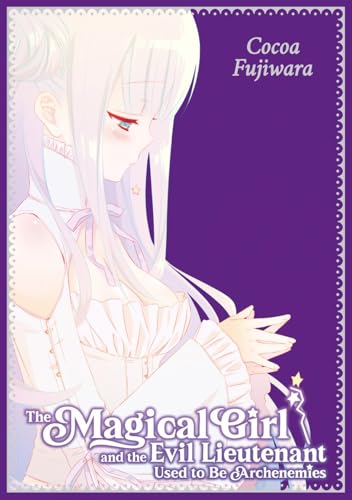 The Magical Girl and the Evil Lieutenant Used to Be Archenemies (Sammelband, deutsche Ausgabe) von Dokico