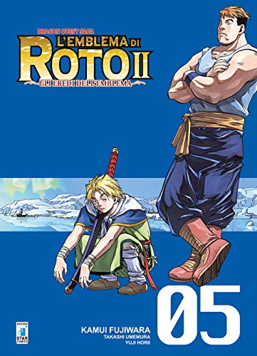 L'emblema di Roto II. Gli eredi dell'emblema. Dragon quest saga (Vol. 5) von Star Comics