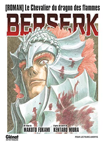 Berserk - Le chevalier du dragon des flammes von GLENAT