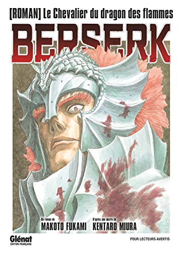 Berserk - Le chevalier du dragon des flammes von Glénat Manga
