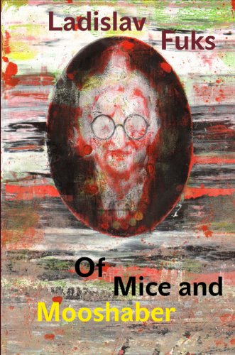 Of Mice and Mooshaber (Modern Czech Classics)