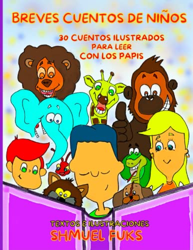 Breves Cuentos de Niños: Para leer con los Papis Breves Cuentos de Niños: Para leer con los Papis von independiente