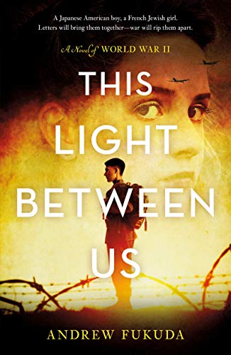 This Light Between Us: A Novel of World War II This Light Between Us: A Novel of World War II von Tor Teen