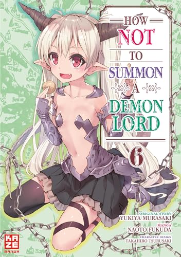 How NOT to Summon a Demon Lord – Band 6 von Crunchyroll Manga