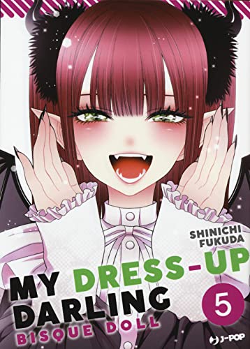 My dress up darling. Bisque doll (Vol. 5) (J-POP) von Edizioni BD