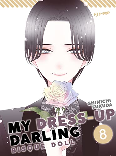 My dress up darling. Bisque doll. Ediz. deluxe. Con Illustration book (Vol. 8) (J-POP) von Edizioni BD