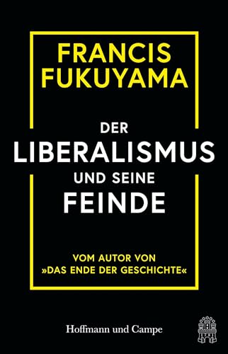 Der Liberalismus und seine Feinde von Hoffmann und Campe Verlag