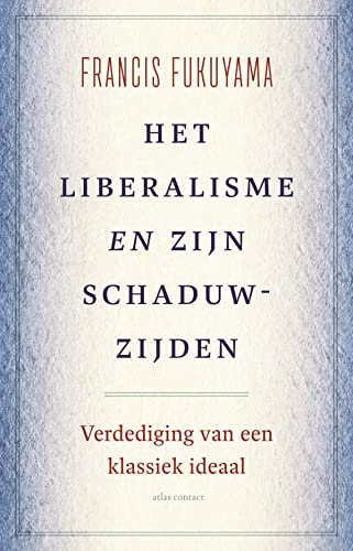 Het liberalisme en zijn schaduwzijden: verdediging van een klassiek ideaal