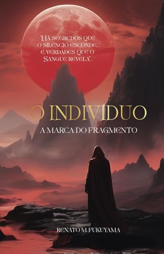 O Indivíduo: A Marca do Fragmento O Indivíduo: A Marca do Fragmento von Independente