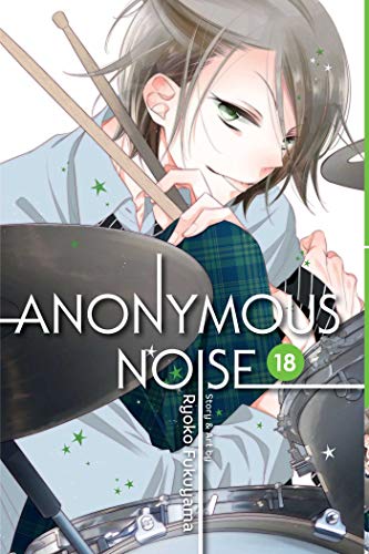 Anonymous Noise, Vol. 18 (ANONYMOUS NOISE GN, Band 18)