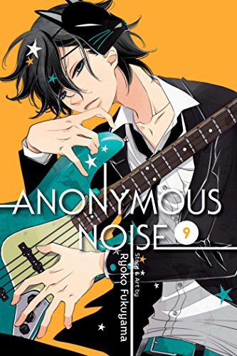 Anonymous Noise, Vol. 9: Shojo Beat Edition (ANONYMOUS NOISE GN, Band 9)