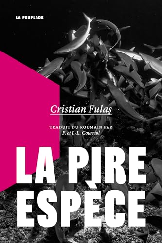 La pire espèce La pire espèce von LA PEUPLADE