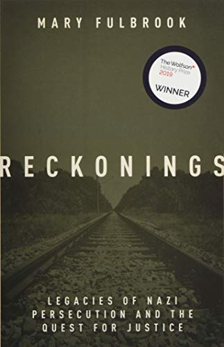 Reckonings: Legacies of Nazi Persecution and the Quest for Justice von Oxford University Press