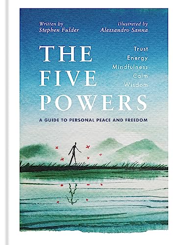 The Five Powers: A guide to personal peace and freedom von Aster