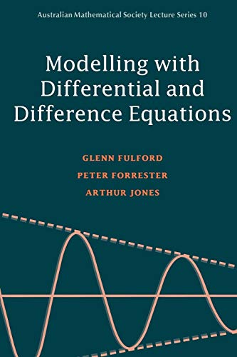 Modelling Differentl Difference Equ (Australian Mathematical Society Lecture Series)