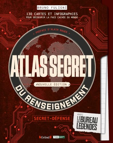 Atlas secret du renseignement: 130 cartes et infographies pour découvrir la face cachée du monde von GRUND