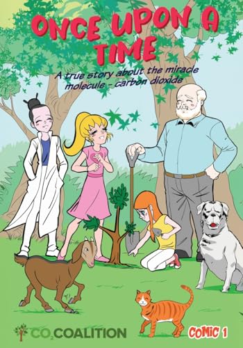 Once Upon a Time: A True Story about the Miracle Molecule - Carbon Dioxide von Itasca Books