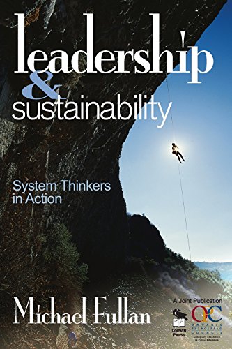 Leadership & Sustainability: System Thinkers in Action Leadership & Sustainability: System Thinkers in Action