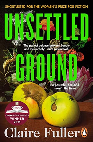 Unsettled Ground: Winner of the Costa Novel Award 2021 von Fig Tree / Penguin Books UK