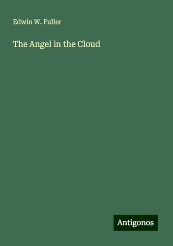 The Angel in the Cloud von Antigonos Verlag