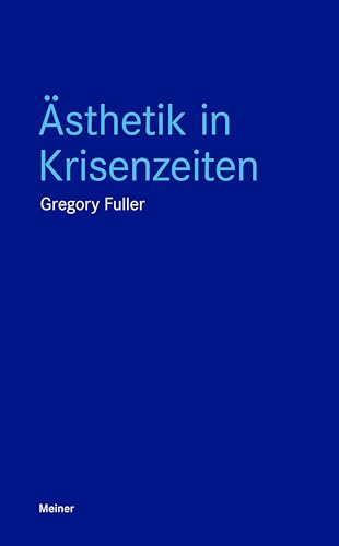 Ästhetik in Krisenzeiten (Blaue Reihe)