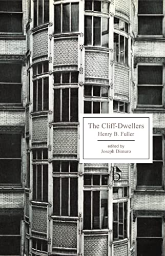 The Cliff-Dwellers (Broadview Editions) von Broadview Press Inc