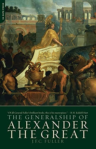 Generalship of Alexander the Great von Da Capo Press