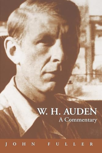 W. H. Auden: A Commentary W. H. Auden: A Commentary von Princeton University Press
