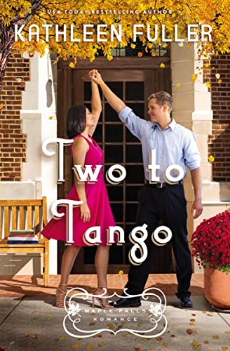 Two to Tango (A Maple Falls Romance, Band 4)