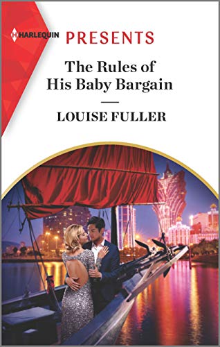 The Rules of His Baby Bargain (Harlequin Presents, Band 3861) von Harlequin Presents