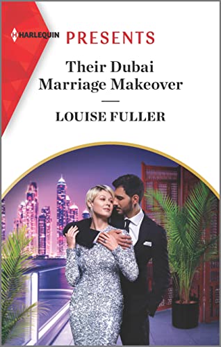 Their Dubai Marriage Makeover (Harlequin Presents, 4056) von Harlequin Presents